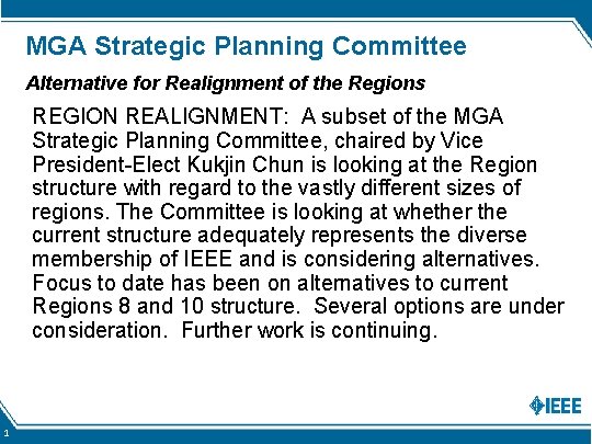 MGA Strategic Planning Committee Alternative for Realignment of the Regions REGION REALIGNMENT: A subset