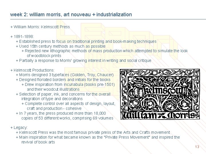 week 2: william morris, art nouveau + industrialization + William Morris: Kelmscott Press +
