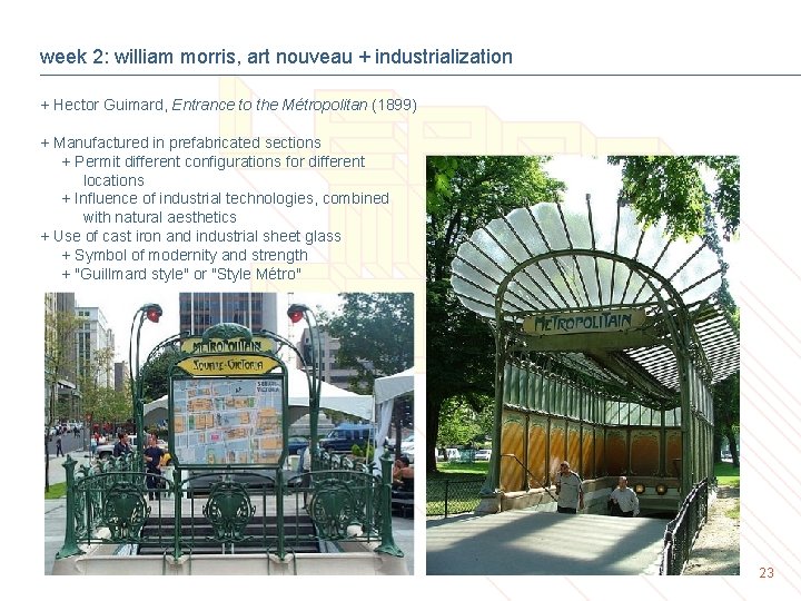 week 2: william morris, art nouveau + industrialization + Hector Guimard, Entrance to the