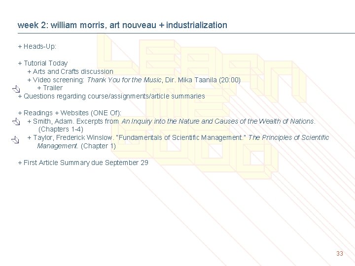 week 2: william morris, art nouveau + industrialization + Heads-Up: + Tutorial Today +