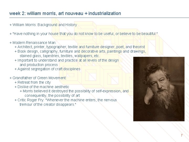 week 2: william morris, art nouveau + industrialization + William Morris: Background and History