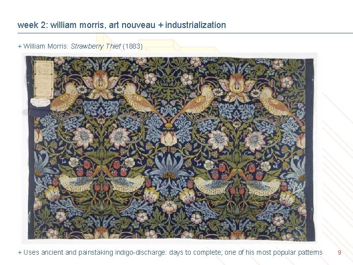 week 2: william morris, art nouveau + industrialization + William Morris: Strawberry Thief (1883)