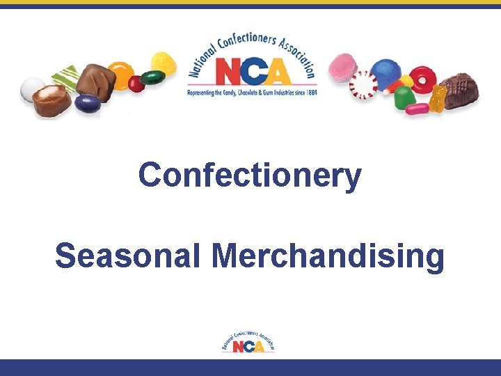 Confectionery Seasonal Merchandising 