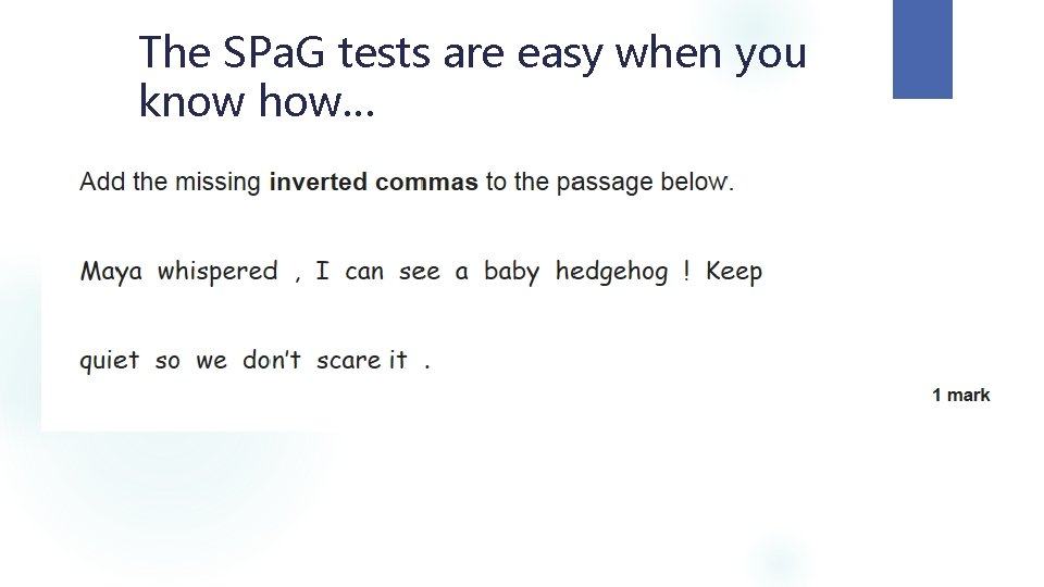The SPa. G tests are easy when you know how… 