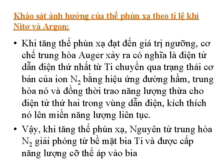 Khảo sát ảnh hưởng của thế phún xạ theo tỉ lệ khí Nitơ và