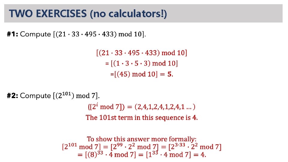 TWO EXERCISES (no calculators!) • 