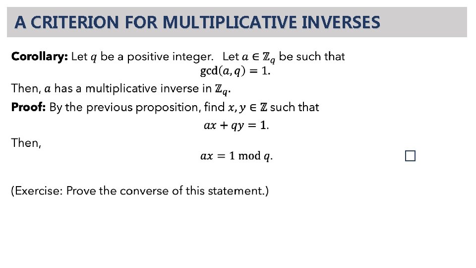 A CRITERION FOR MULTIPLICATIVE INVERSES • 