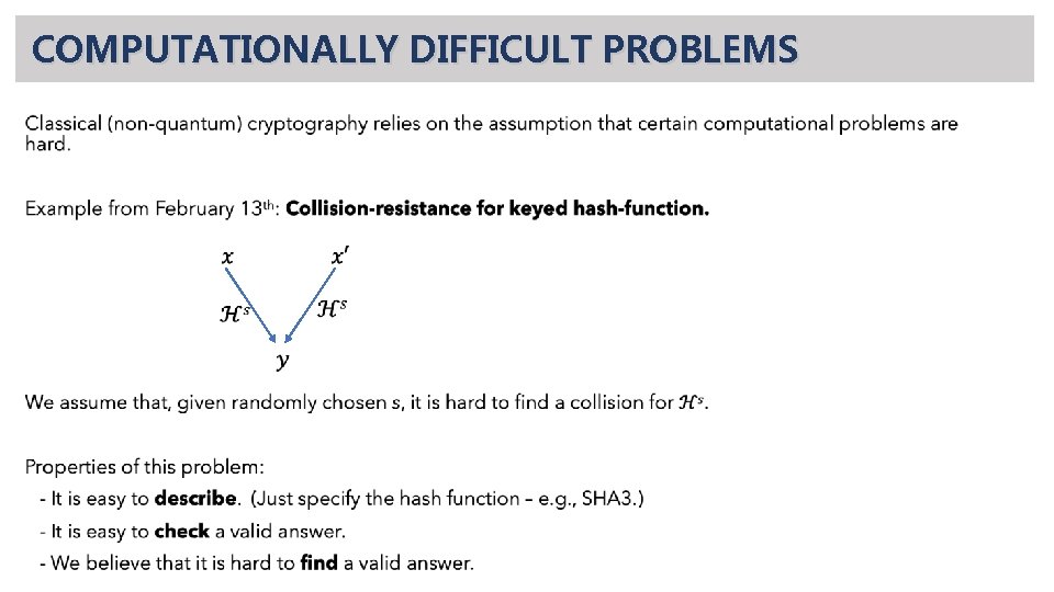 COMPUTATIONALLY DIFFICULT PROBLEMS • 