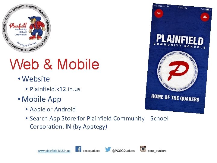 Web & Mobile • Website • Plainfield. k 12. in. us • Mobile App