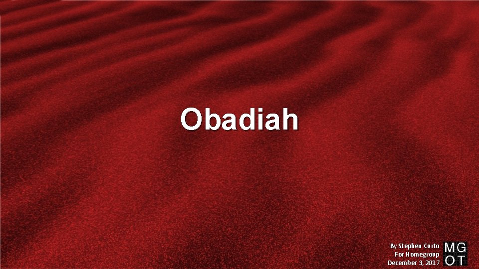 Obadiah By Stephen Curto For Homegroup December 3, 2017 