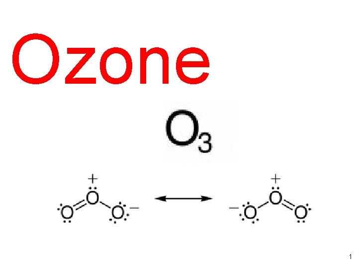 Ozone 1 