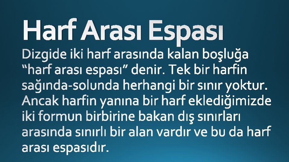 Harf Arası Espası Harf Arası Espası