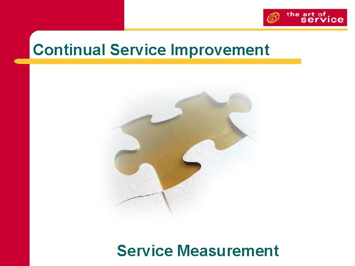 Continual Service Improvement Service Measurement 
