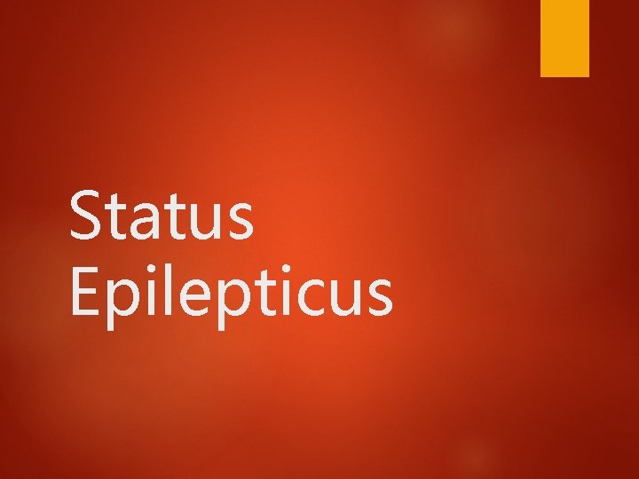 Status Epilepticus 