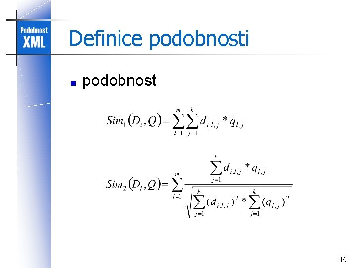 Definice podobnosti podobnost 19 