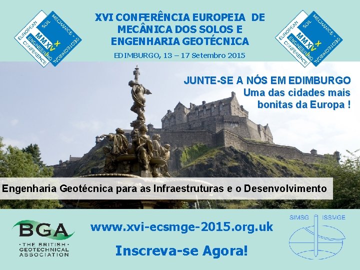 XVI CONFERÊNCIA EUROPEIA DE MEC NICA DOS SOLOS E ENGENHARIA GEOTÉCNICA EDIMBURGO, 13 –