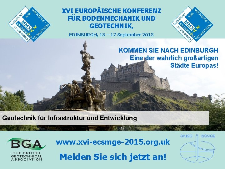 XVI EUROPÄISCHE KONFERENZ FÜR BODENMECHANIK UND GEOTECHNIK, EDINBURGH, 13 – 17 September 2015 KOMMEN