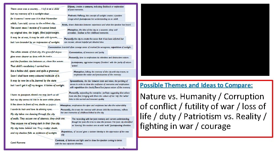 Possible Themes and Ideas to Compare: Nature vs. Humanity / Corruption of conflict /