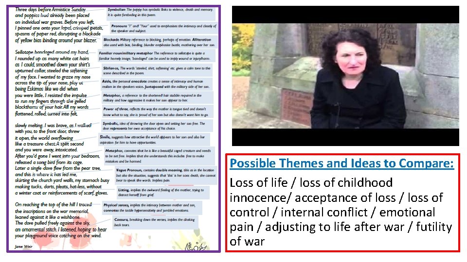 Possible Themes and Ideas to Compare: Loss of life / loss of childhood innocence/