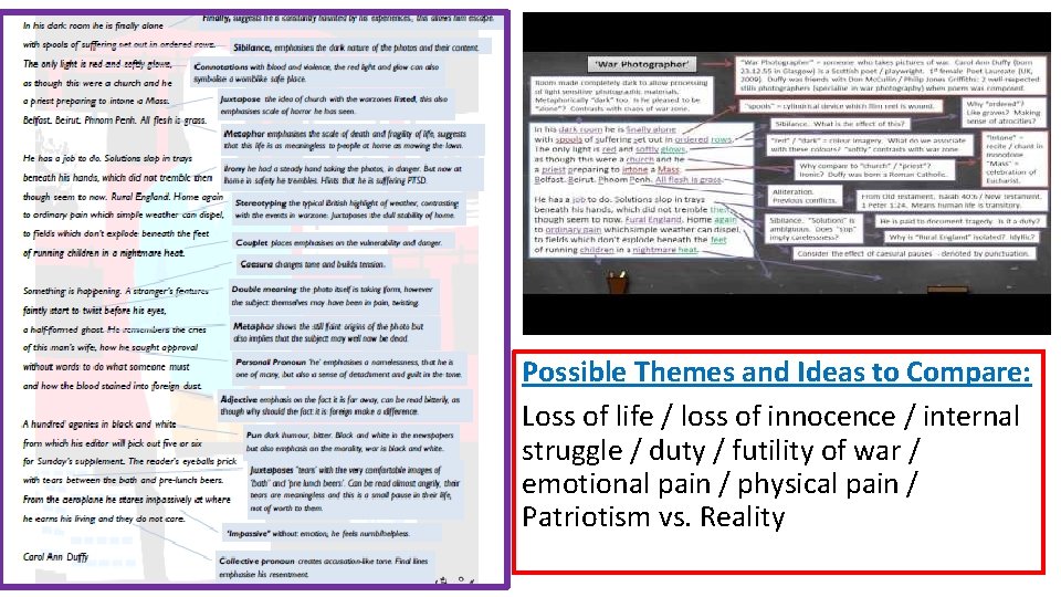 Possible Themes and Ideas to Compare: Loss of life / loss of innocence /