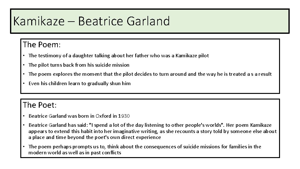 Kamikaze – Beatrice Garland The Poem: • The testimony of a daughter talking about