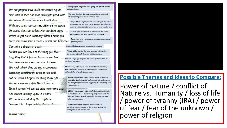 Possible Themes and Ideas to Compare: Power of nature / conflict of Nature vs.