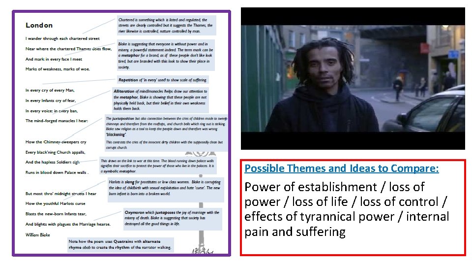 Possible Themes and Ideas to Compare: Power of establishment / loss of power /