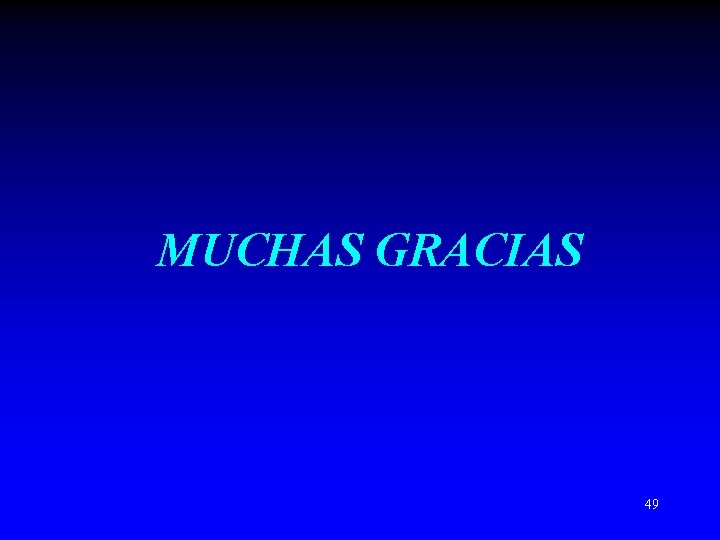 MUCHAS GRACIAS 49 