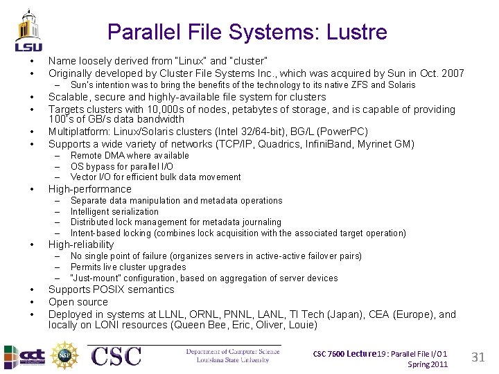 Parallel File Systems: Lustre • • Name loosely derived from “Linux” and “cluster” Originally Parallel File Systems: Lustre • • Name loosely derived from “Linux” and “cluster” Originally