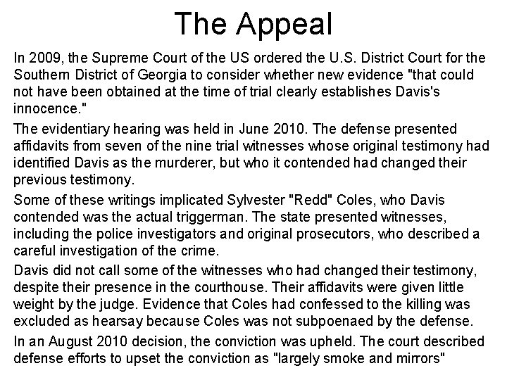 The Appeal In 2009, the Supreme Court of the US ordered the U. S.