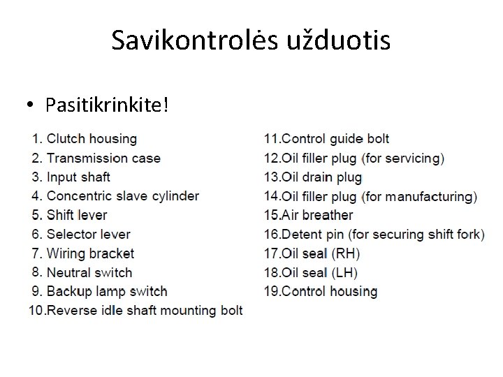 Savikontrolės užduotis • Pasitikrinkite! 