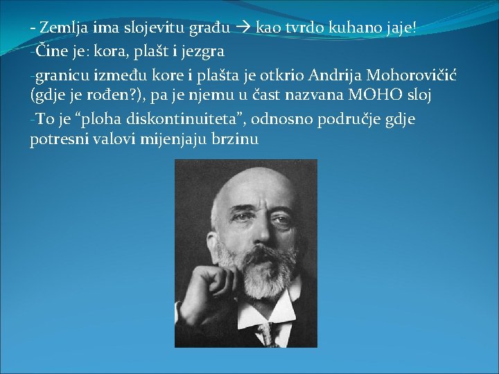 - Zemlja ima slojevitu građu kao tvrdo kuhano jaje! -Čine je: kora, plašt i - Zemlja ima slojevitu građu kao tvrdo kuhano jaje! -Čine je: kora, plašt i