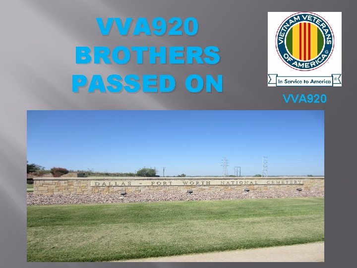 VVA 920 BROTHERS PASSED ON VVA 920 