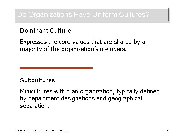 Overarching Culture Principles Chapter 16 Organizational Culture ORGANIZATIONAL BEHAVIOR S T