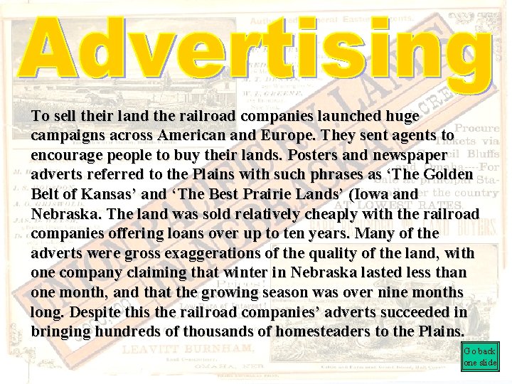 To sell their land the railroad companies launched huge campaigns across American and Europe.