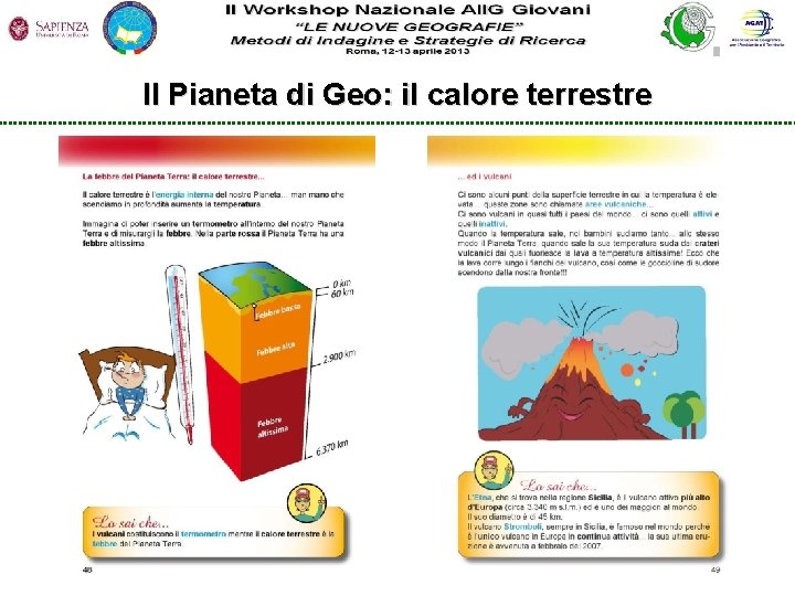 Il Pianeta di Geo: il calore terrestre 