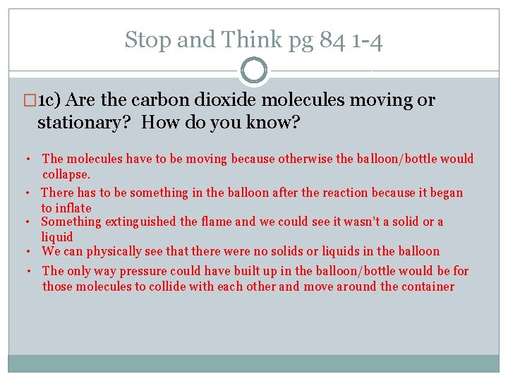 Stop and Think pg 84 1 -4 � 1 c) Are the carbon dioxide