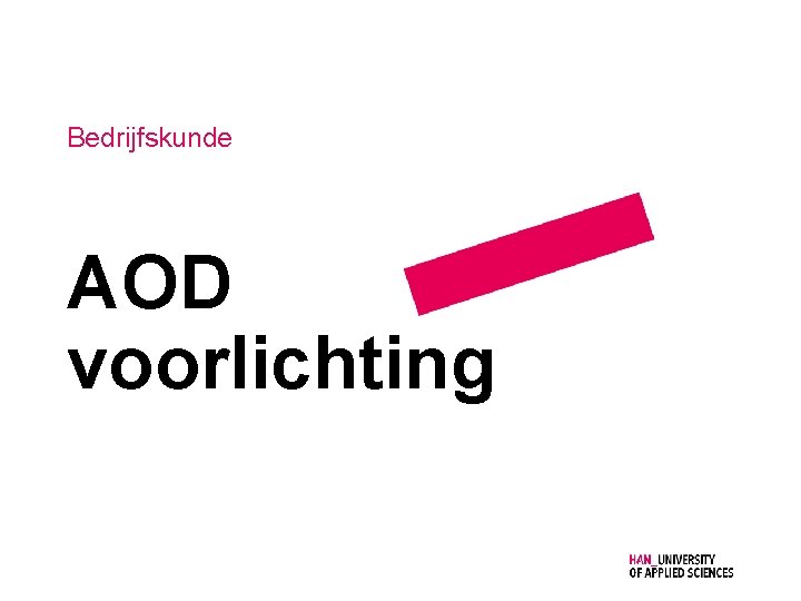 Bedrijfskunde AOD voorlichting 