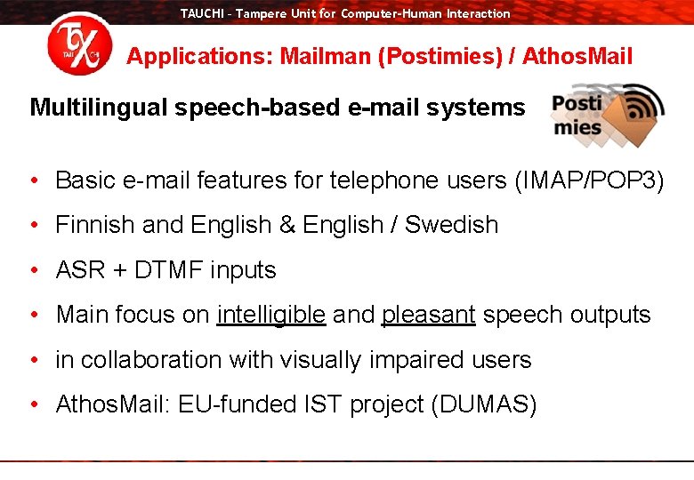 TAUCHI – Tampere Unit for Computer-Human Interaction Applications: Mailman (Postimies) / Athos. Mail Multilingual