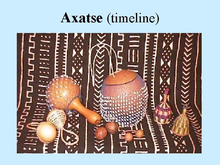 Axatse (timeline) Axatse (timeline)