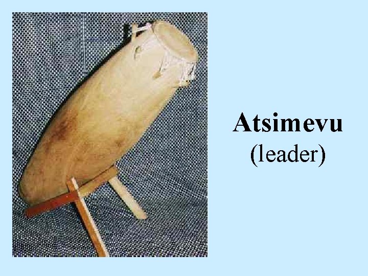 Atsimevu (leader) Atsimevu (leader)