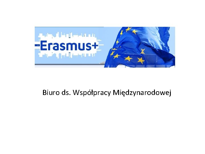 Biuro ds. Współpracy Międzynarodowej 