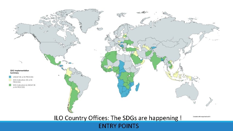 Sdg process ILO Country Offices: The SDGs are happening ! ENTRY POINTS 