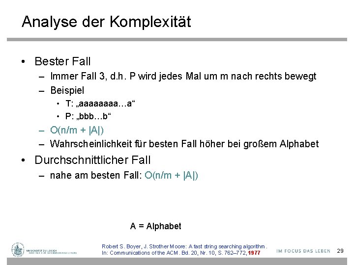 Analyse der Komplexität • Bester Fall – Immer Fall 3, d. h. P wird