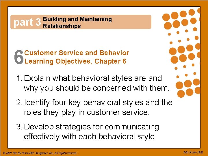 part 3 6 Building and Maintaining Relationships Customer Service and Behavior Learning Objectives, Chapter