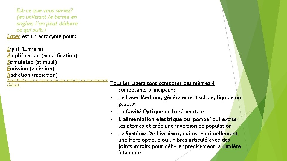 Est-ce que vous saviez? (en utilisant le terme en anglais l’on peut déduire ce Est-ce que vous saviez? (en utilisant le terme en anglais l’on peut déduire ce
