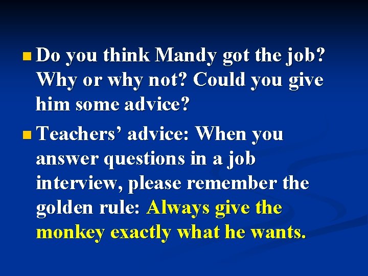 n Do you think Mandy got the job? Why or why not? Could you n Do you think Mandy got the job? Why or why not? Could you