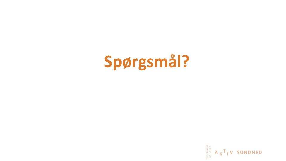 Spørgsmål? 