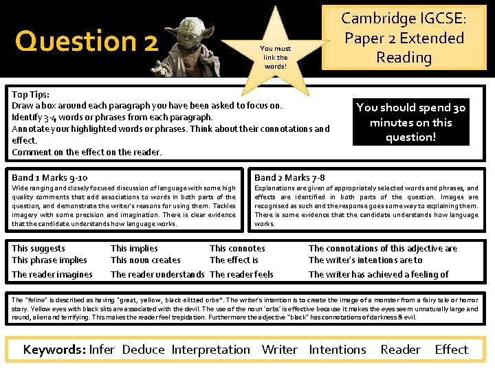 Question 2 Cambridge IGCSE: Paper 2 Extended Reading You must link the words! Top