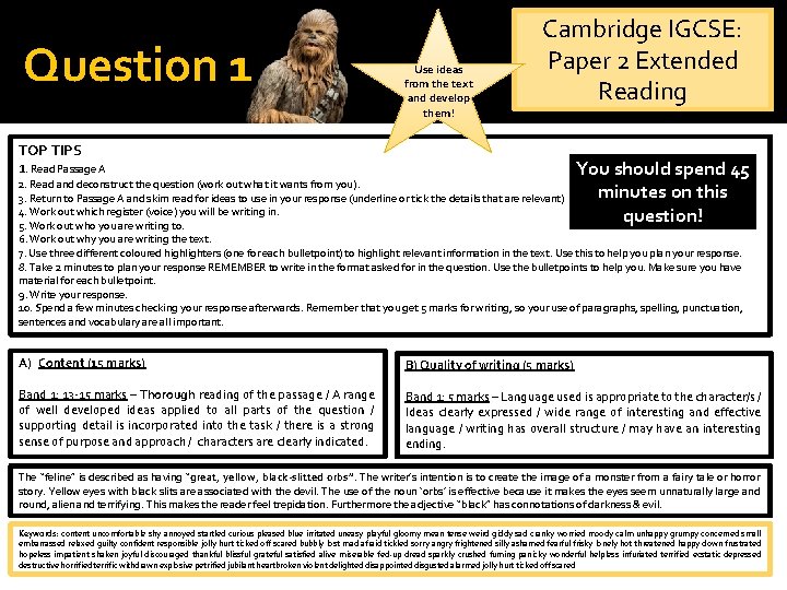 Question 1 TOP TIPS 1. Read Passage A Use ideas from the text and